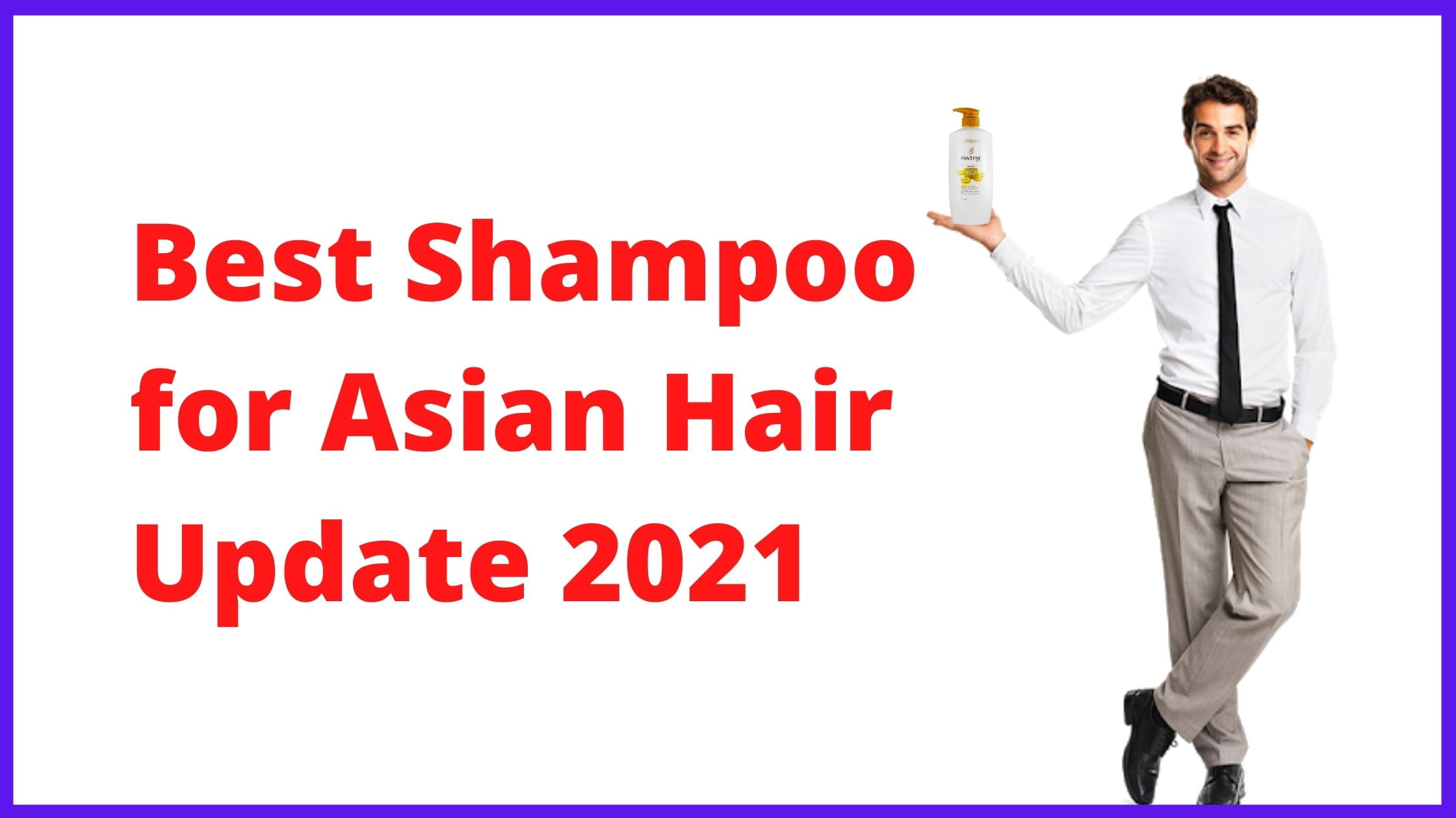 Best Shampoo for Asian Hair