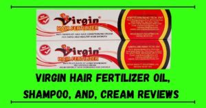 Virgin Hair Fertilizer Reviews